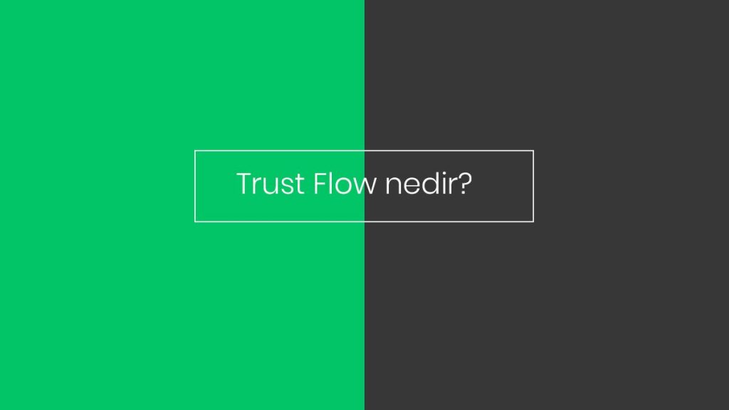 Trust-Flow-nedir