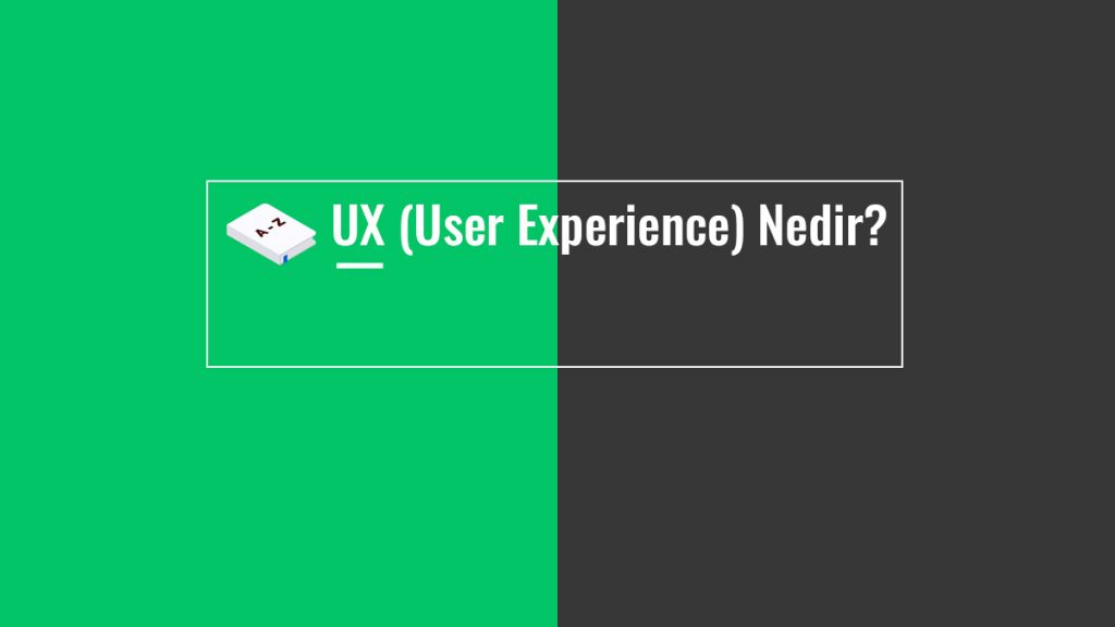 ux-nedir