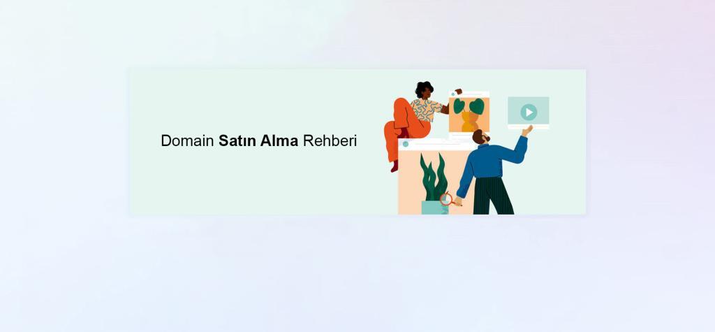 Domain Satın Alma Rehberi